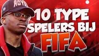 10 TYPE FIFA SPELERS! | Met KONING FIFA.