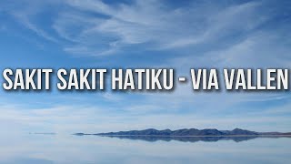 Via Vallen - Sakit Sakit Hatiku (Lirik)