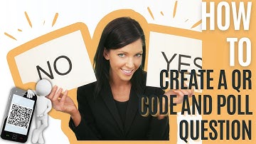 How to create poll and QR Code