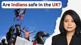 UK Anti-Immigration Protests: Are Indians Safe? | Faye D'Souza