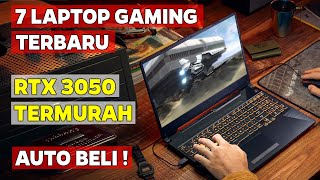 7 LAPTOP GAMING RTX3050 TERMURAH SAAT INI WAJIB KAMI MILIKI