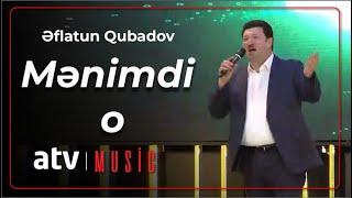 Əflatun Qubadov - Mənimdi o