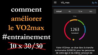 Comment améliorer son VO2max par l'entrainement (pas en fractionné 10 x 30/30)