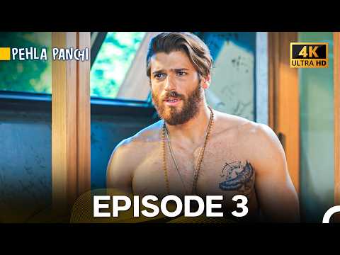 Pehla Panchi Episode 3 - Hindi Dubbed (4K)