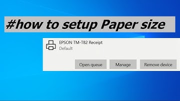 How to setup Paper Size on EPSON TM-T82 Receipt Printer
