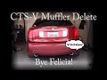 CTS-V Muffler Delete - The LS2 Learns to Exhale