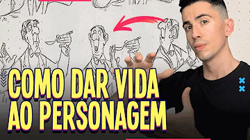 Como dá vida a um personagem?