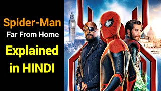 Spider-Man Far From Home Explained In HINDI | Spider-Man Far From Home Story In HINDI | Spider-Man
