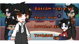 Batfam react to their new brother/son as Tsukasa|Part 1/?|GL2