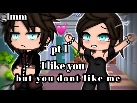 ✨•I like you, but you dont like me•✨|| Gacha Life Mini movie || glmm part one💓