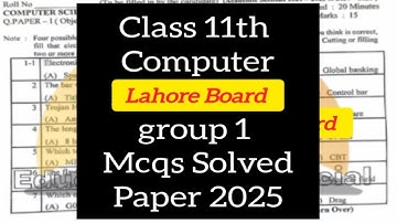 11th Class Computer solved Mcqs lahore board group 1 paper 1st year computer group 1 mcqs solved