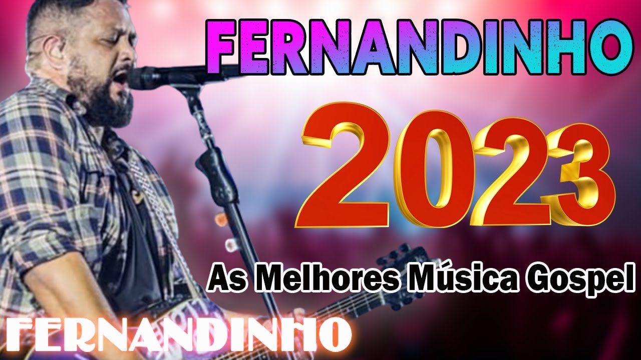 CAMINHO NO DESERTO : Fernandinho ALBUM COMPLETO 2023 - AS 13 MELHORES E  MAIS TOCADAS #Fernandinho 