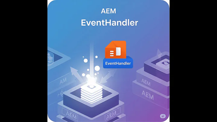 How to Use Event Handlers in AEM (Step-by-Step Tutorial)