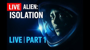 Alien Isolation LIVE | Part 7– Scariest Survival Horror Begins! 🛸 [Full Gameplay Walkthrough]
