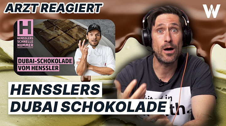 Arzt reagiert auf Hensslers Dubai-Schokolade: Wieviel Ungesundheit steckt hier jetzt drin?