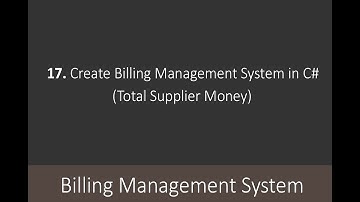 17. Create Billing Management System in C# (Total Supplier Money)
