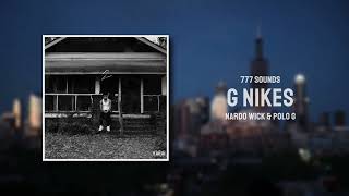 Polo G x Nardo Wick - G Nikes (Official Audio)
