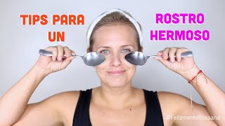 Rossana Fernández Maldonado - #FelizmenteRossana | Tips para un rostro hermoso