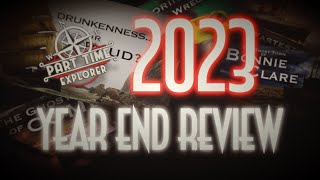PartTime Explorer: 2023 Year End Review (with brief Lusitania Update)