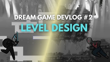 Unleash Your Creativity: Design a Video Game Level | Dream Game Devlog #2