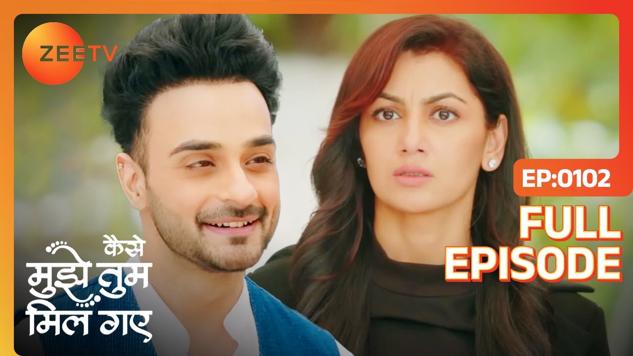 कौन है Abhiraj, और क्यों की उसने Amruta की Help? |Kaise Mujhe Tum Mil Gaye |Full Episode 102 |Zee TV