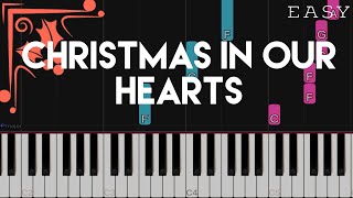 Christmas In Our Hearts - Jose Mari Chan | EASY Piano Tutorial chords