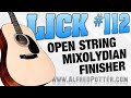 Lick #112 - Open String Mixolydian Finisher