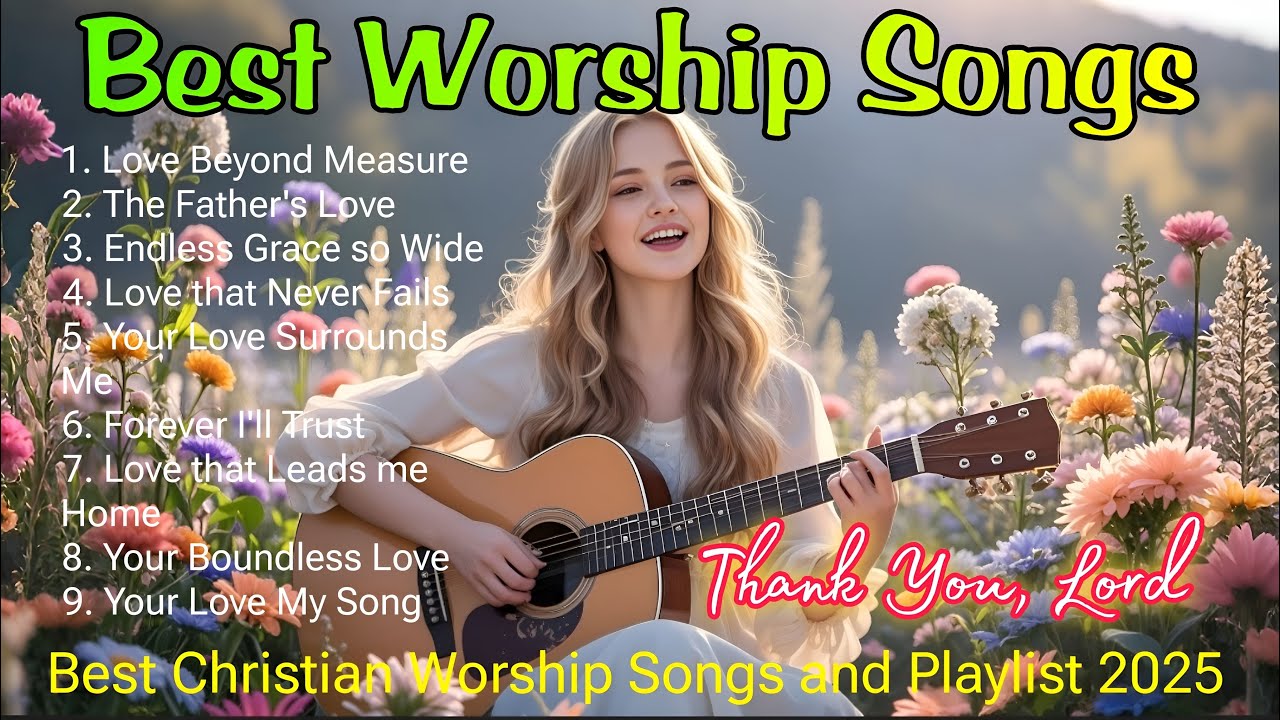 Best Christian Songs for Praise and Worship - Gospel Worship Song 2026, hillsong, Relaxing Worship
