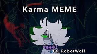SCRAPPED  KARMA // (A Broken Moral) MEME (FlipaClip) Flash warning