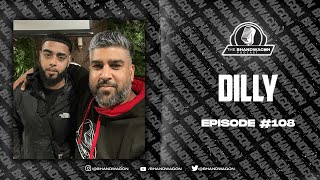 The Bhandwagon Podcast - Dilly #108
