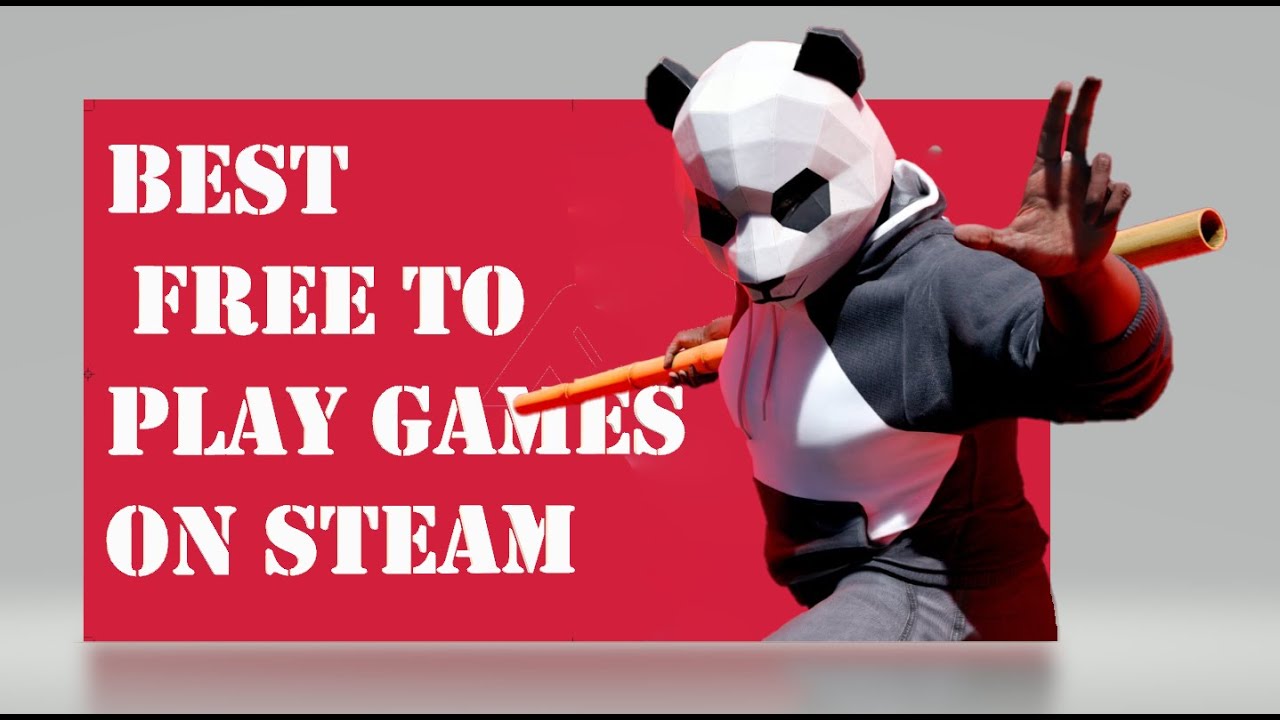 Best free to play games on Steam - YouTube