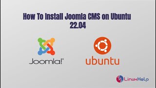 How to install Joomla CMS on Ubuntu 22.04