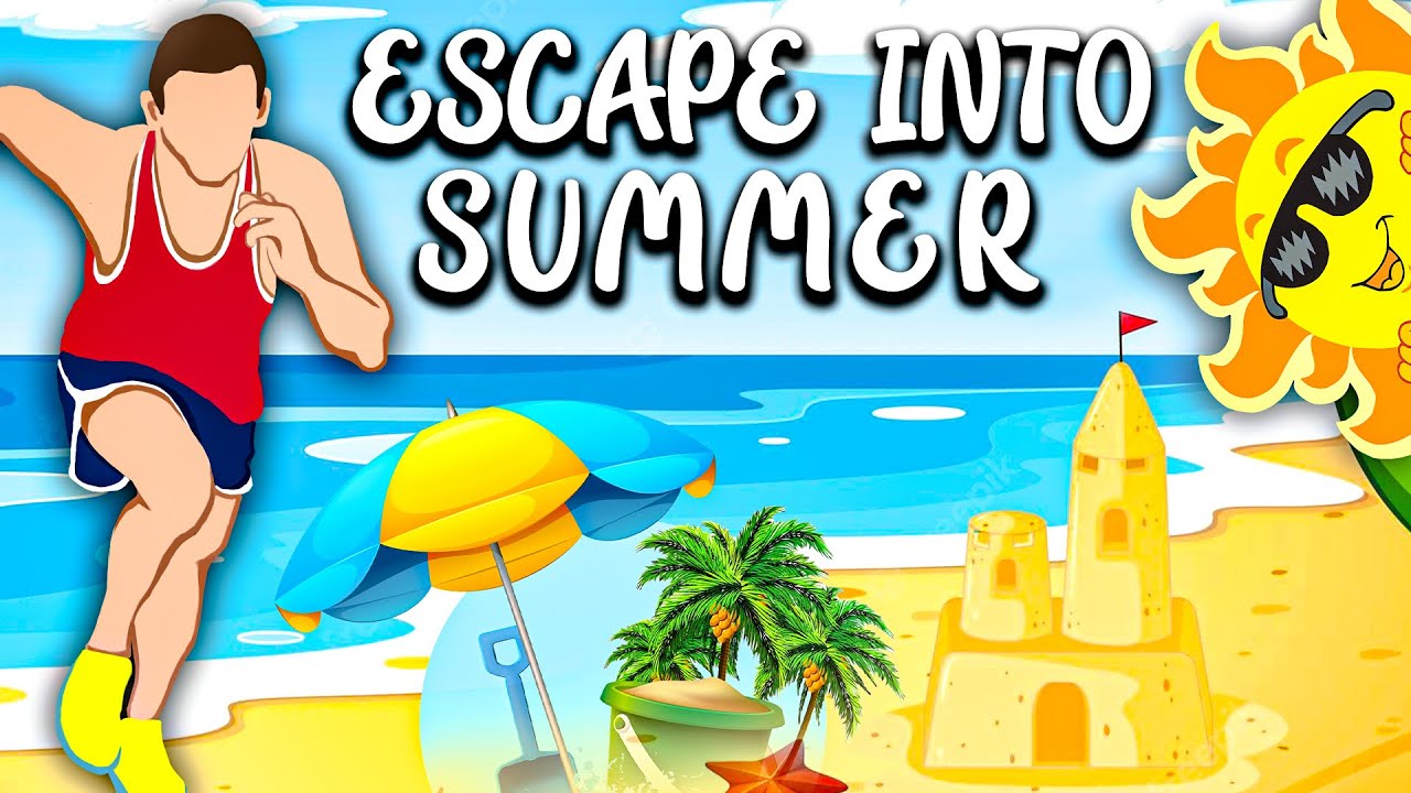 Escape into Summer - Summer Run - Summer Brain Break 