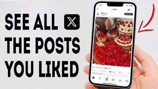 How To See All The Posts You Liked On Twitter - Full Guide