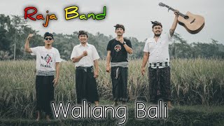 Video voorbeeld van "Waliang Bali - Raja Band | Arx Bums dkk Cover"