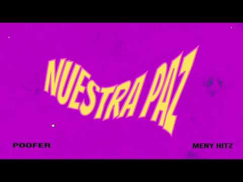 Poofer - Nuestra Paz (Visualizer) | Música Longeva