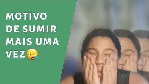 EXPLICANDO O MOTIVO DO MEU SUMIÇO + NOVIDADES