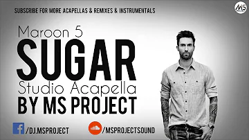 Maroon 5 - Sugar (Studio Acapella - Vocals Only) + DL