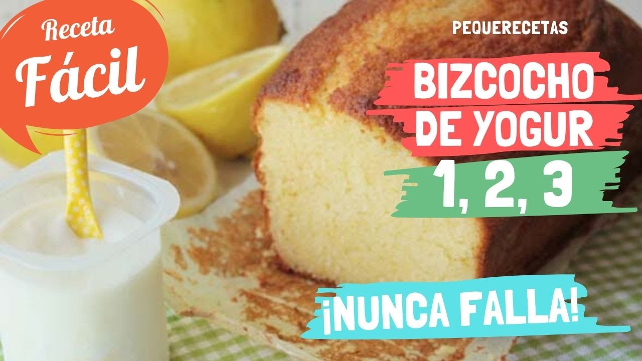 Bizcocho de yogur casero 1,2,3 (el bizcocho más FÁCIL y esponjoso) -  Pequerecetas