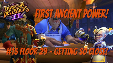 DD2 - First Time Ancient Power #15 Floor 29 Almost There!