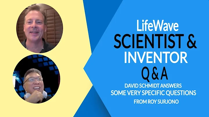LifeWave Scientist and Inventor David Schmidt Answ...