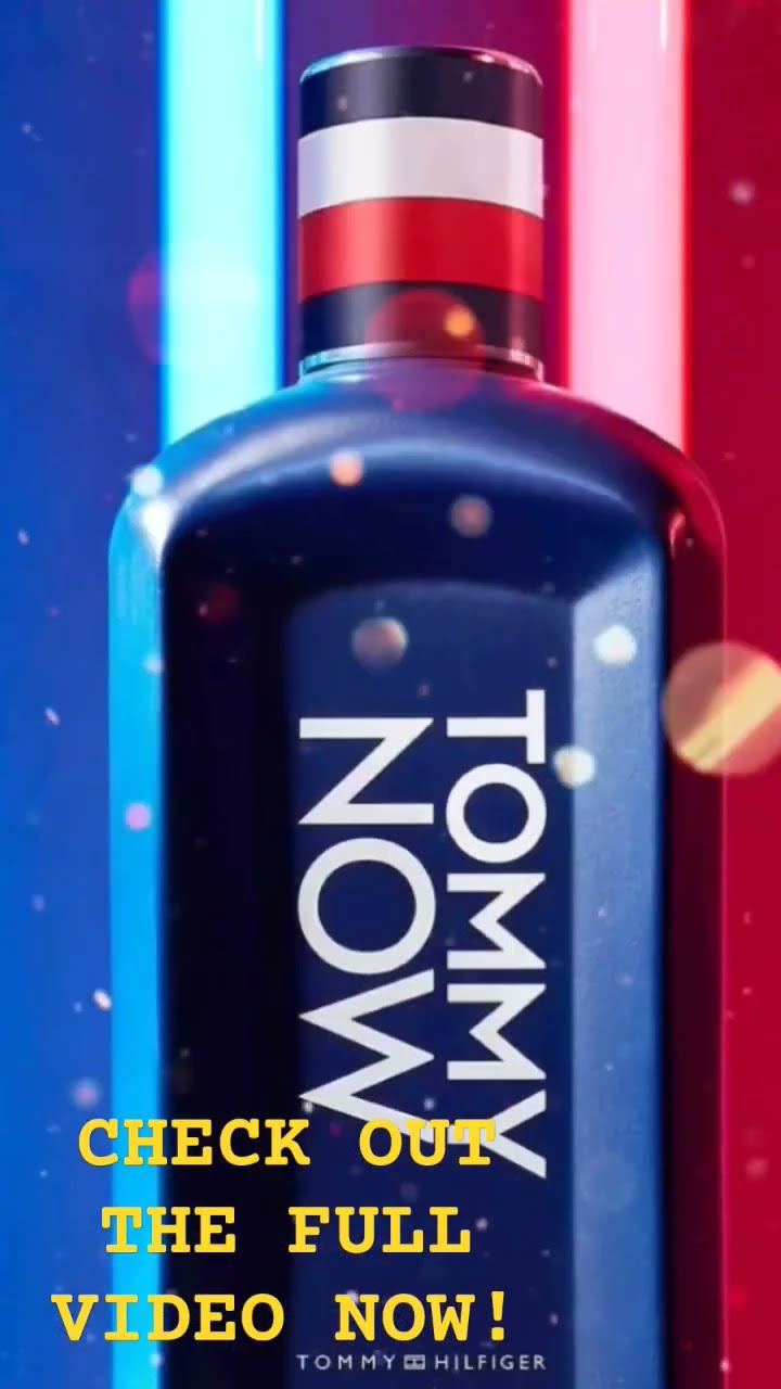 TOMMY HILFIGER - NOW - FRAGRANCE - FULL VID OUT NOW! - YouTube