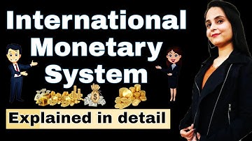 international monetary system | mcom | mba | bba | bcom | international finance mcom sem 3 gu , mdu