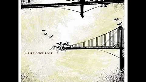 A LIFE ONCE LOST - The introduction