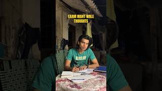 Exam Night Wale Thoughts