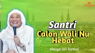 ABUYA UCI - SANTRI SALAFY CALON WALI !!!