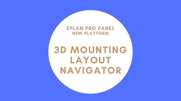 3D Mounting Layout Navigator | EPLAN Pro Panel