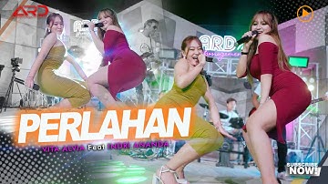 Vita Alvia Ft. Indri Ananda - Perlahan (Official Music Video)