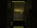 Kerbal Nextbot Run  #kerbalspaceprogram #gmod #nextbots