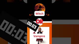 Witch or vampire? #halloween #youtubeshorts #trendingshorts #viralshorts